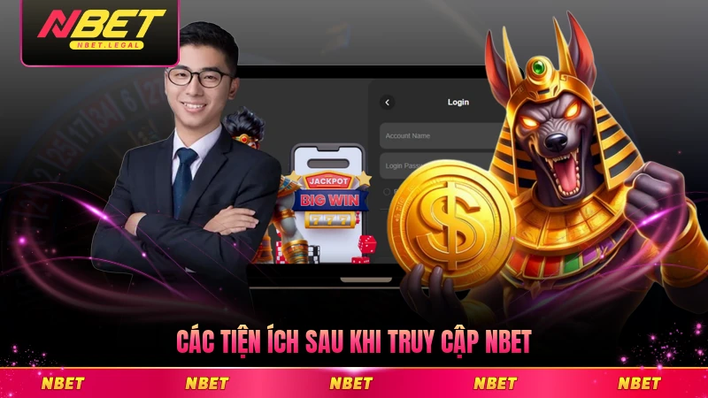 Các tiện ích sau khi truy cập NBET hoàn tất đầy đủ