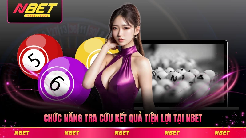 Chức năng tra cứu kết quả tiện lợi tại NBET cho hội viên