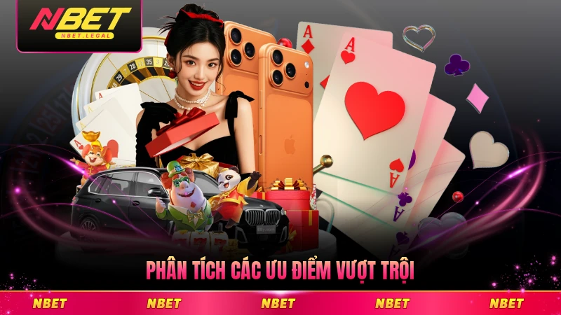 Phân tích các ưu điểm vượt trội của nhà cái uy tín