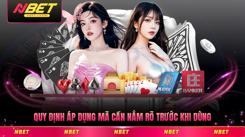 Quy định áp dụng mã cần nắm rõ trước khi dùng
