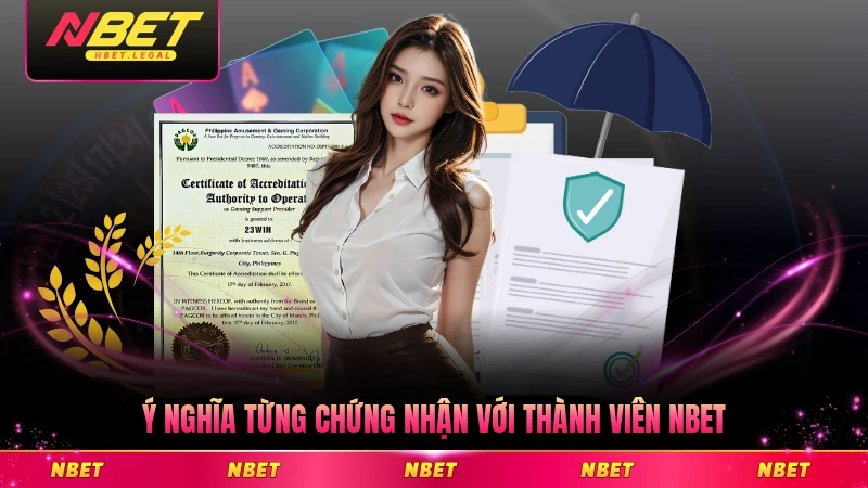 Ý nghĩa từng chứng nhận với thành viên NBET rõ ràng nhất